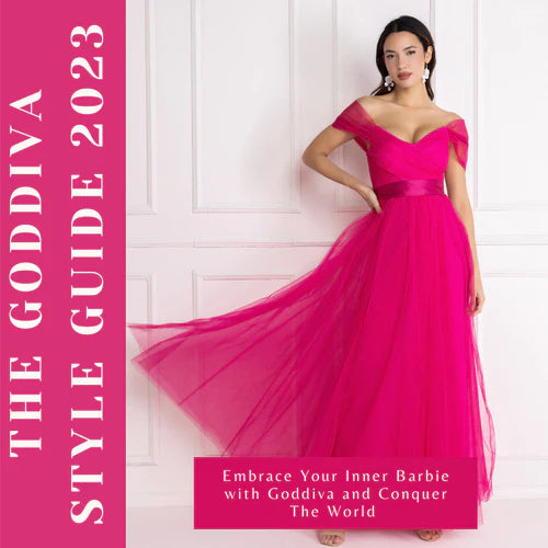 Empowerment Through Style: Goddiva's Guide to Channeling Your Inner Barbie