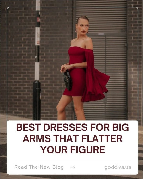 Best Dresses for Big Arms | Flattering Styles | Goddiva US Best Dresses for Big Arms | Flattering Styles | Goddiva US