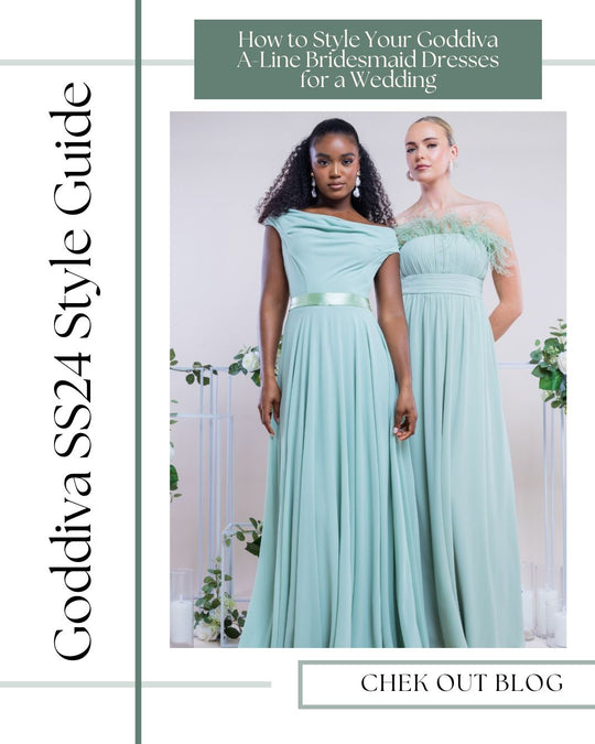 How to Style Your Goddiva A-Line Bridesmaid Dresses for a Wedding