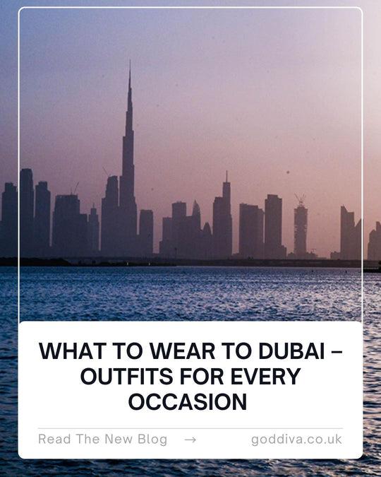 What to Wear to Dubai - Stylish Outfits for Every Occasion