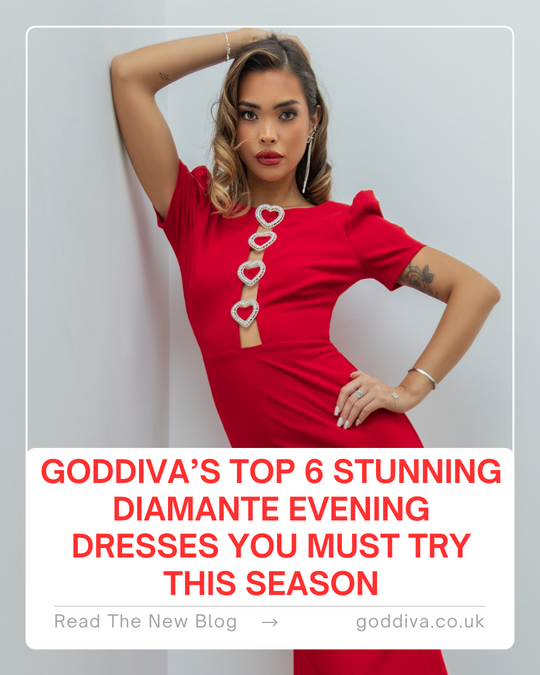 Goddiva’s Top 6 Stunning Diamante Evening Dresses You Must Try This Season