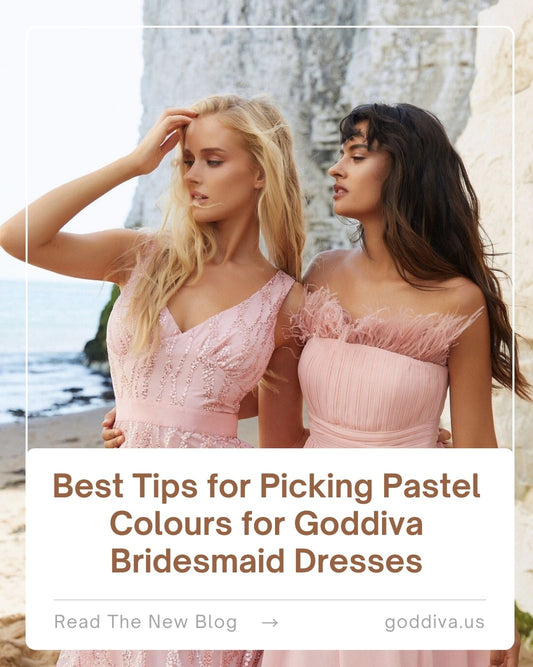 Best Tips for Picking Pastel Colors for Goddiva Bridesmaid Dresses