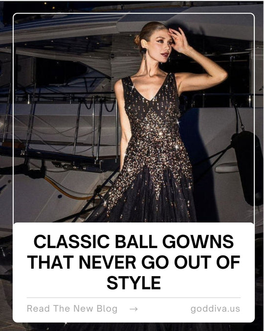 Classic Ball Gowns That Never Go Out of Style