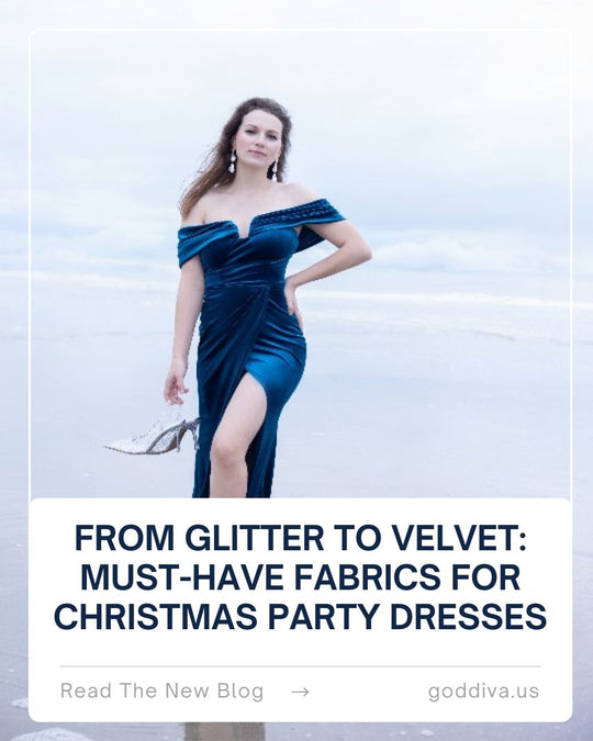 From Glitter to Velvet: Must-Have Fabrics for Christmas Party Dresses