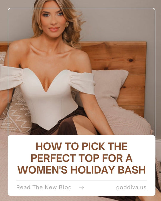 How to Pick the Perfect Top for a Women's Holiday Bash
