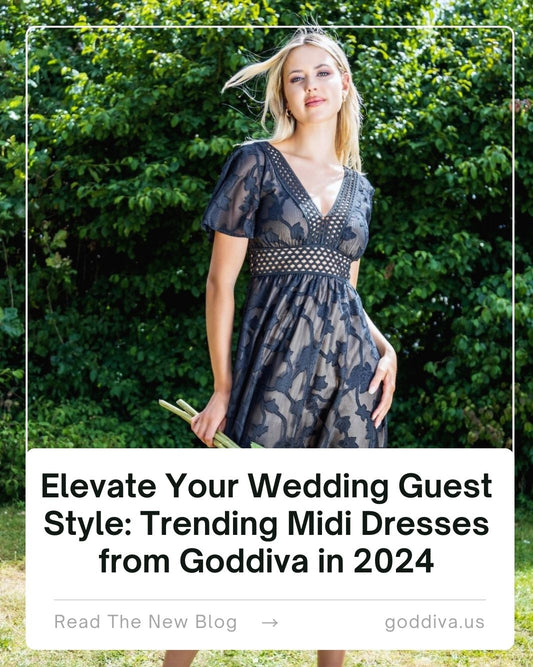 Elevate Your Wedding Guest Style: Trending Midi Dresses from Goddiva in 2024