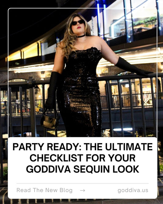 Party Ready: The Ultimate Checklist for Your Goddiva Sequin Look