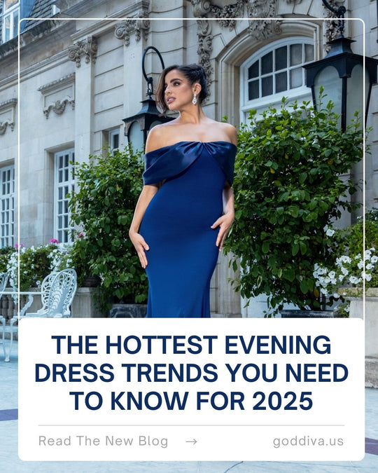 The Hottest Evening Dress Trends You Need to Know for 2025