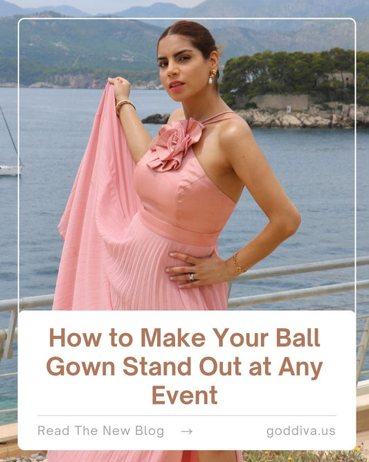 How to Make Your Ball Gown Stand Out at Any Event