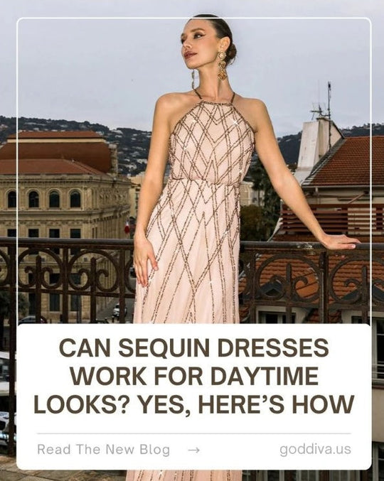 Can Sequin Dresses Work for Daytime Looks? Yes, Here’s How