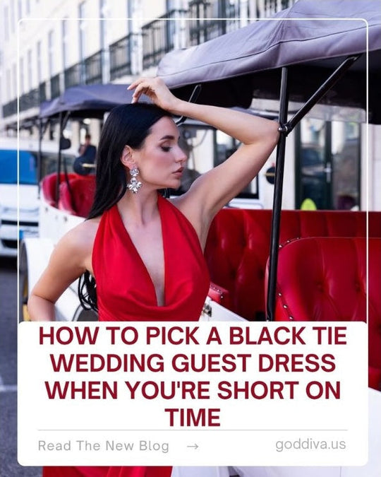 How to Pick a Black Tie Wedding Guest Dress When You're Short on Time