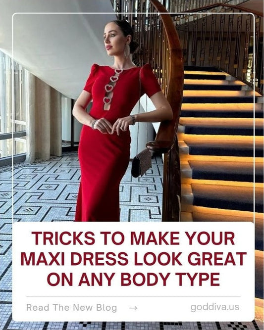 Tricks to Make Your Maxi Dress Look Great on Any Body Type