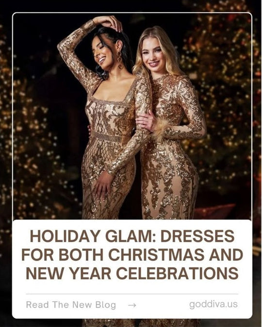 Holiday Glam: Dresses for Both Christmas and New Year Celebrations